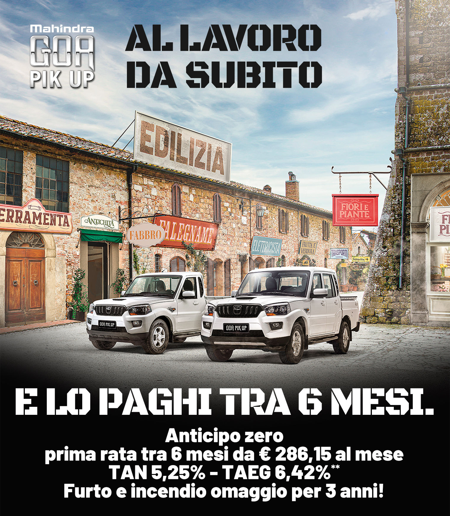 GOA PICK UP - Al lavoro da subito